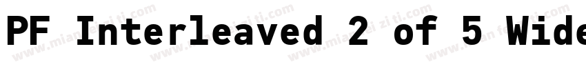 PF Interleaved 2 of 5 Wide字体转换